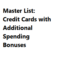 Credit Cards with Additional Spending Bonuses
